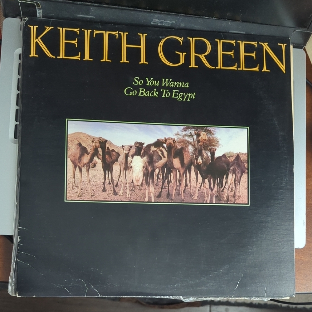 LP Record Keith Green: So You Wanna Go Back To Egypt